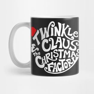 Twinkle Claus and the Christmas Factory Mug